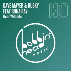 Dave Mayer & Husky - Bear With Me