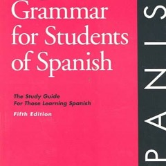 English Grammar For Students Of Spanish
