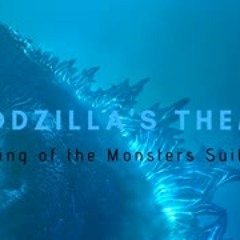Godzilla's Theme (King Of The Monsters Suite)