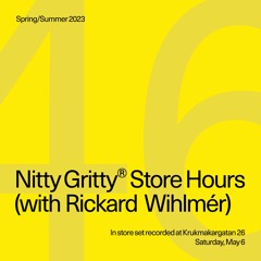 Nitty Gritty Store Hours - Rickard Wihlmér