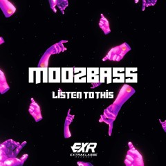 MoozBass - Listen To This (Original Mix) MST