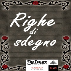 RIGHE DI SDEGNO-Blan1 feat SirDondi(V.S.V. PROD.)