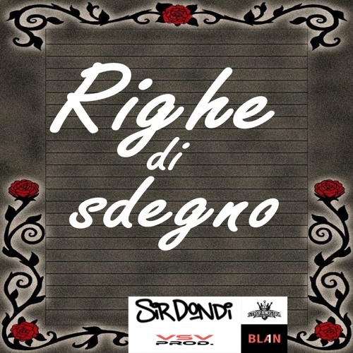 RIGHE DI SDEGNO-Blan1 feat SirDondi(V.S.V. PROD.)