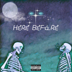 here before