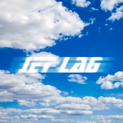 Jet Lag X King Evans (beat by valorr)