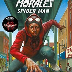 Get [EBOOK EPUB KINDLE PDF] Miles Morales: Spider-Man (A Marvel YA Novel) by  Jason R