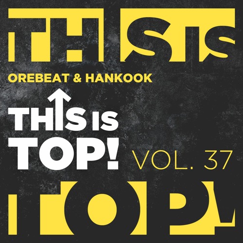 Orebeat & Hankook # This Is Top Vol37