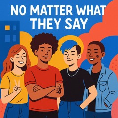 no matter what they say