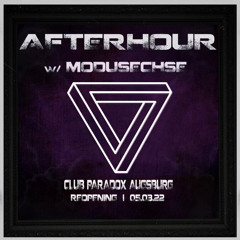 MODUSECHSE @ Club Paradox Augsburg | Afterhour | Reopening W/ Lilly Palmer 05.03.2022