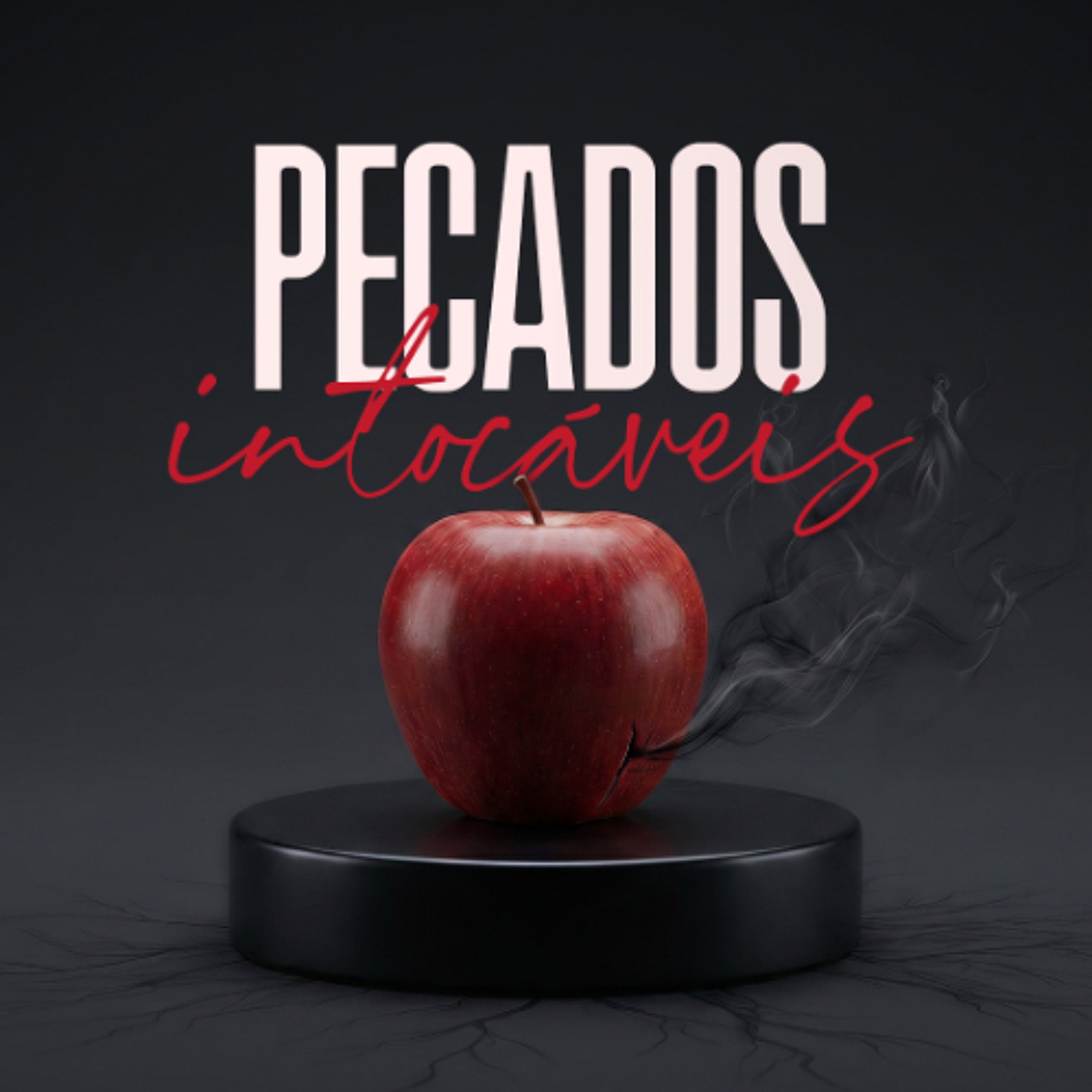 Pecados intocáveis - Nathanael Baldez | Aula 03