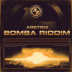 ARETRIX - Bomba Riddim