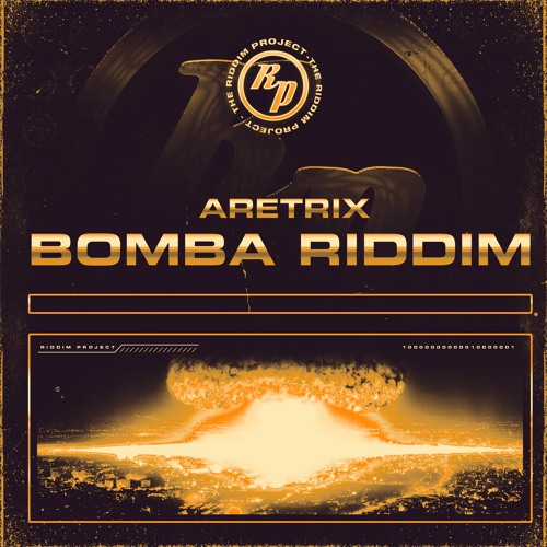 ARETRIX - Bomba Riddim