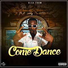 Blea-trow come dance