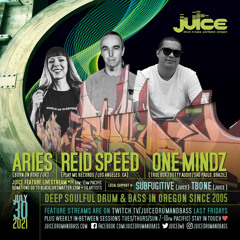 JUICE feature livestream #14 (w/Reid Speed, OneMindz, Subfugitive, Tbone, Chemynne) 7/30/21