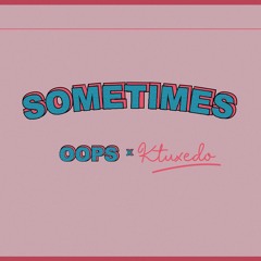 SOMETIMES