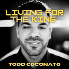 Living For The King