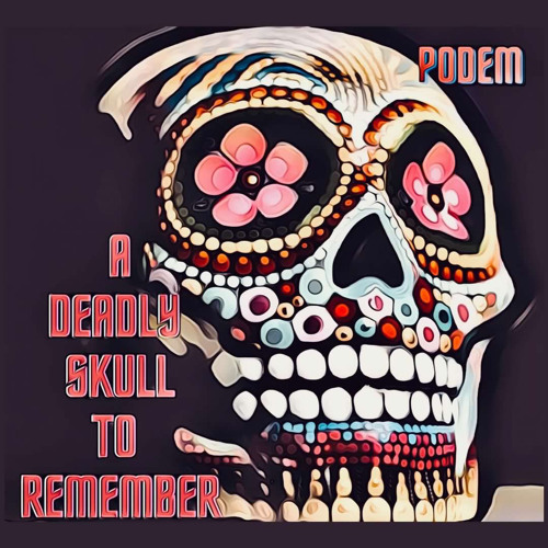 A DEADLY SKULL TO REMEMBER