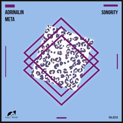 Adrinalin & Meta — Noises Back — [NALA034]