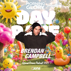 BRENDAN CAMPBELL - DAY RAVE PROMO MIX