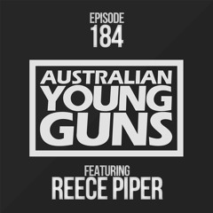 Australian Young Guns | Episode 184 | Reece Piper