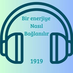 Bir enerjiye nasıl bağlanılır