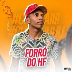 Forro do HF - Tá faltando eu/vira amor na certa (grave)