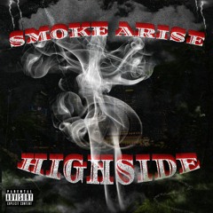 SMOKE ARISE (Full stream)