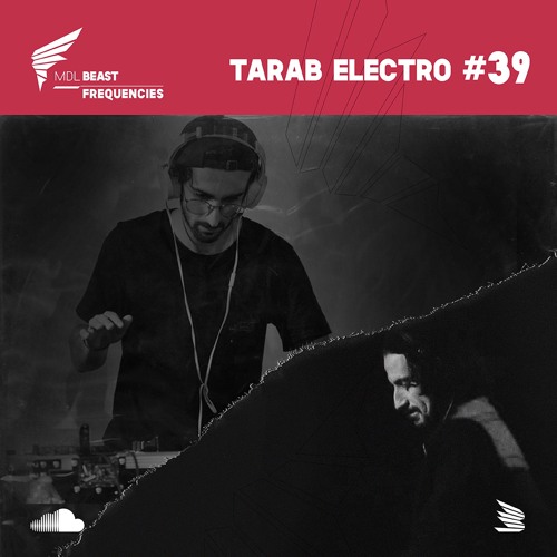 Beast Frequencies #39 - Tarab Electro