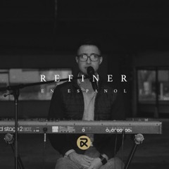 Refiner Español - (feat. Chandler Moore and Steffany Gretzinger) - Maverick City Music Cover