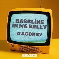 Bass Line In Ma Belly  - D Agoney Clip