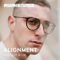 Awakenings Podcast #138 - Alignment