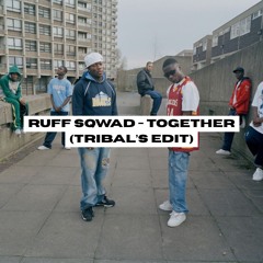 Ruff Squad - Together (Tribal's edit) (Free Download)