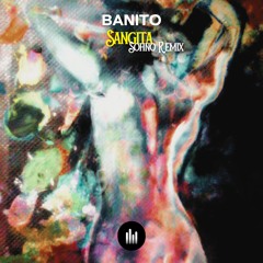 BANITO - Sangita (Sohno Remix) [Snippet]