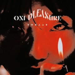 Sonaar - Oxi Pleasure (Original Mix)
