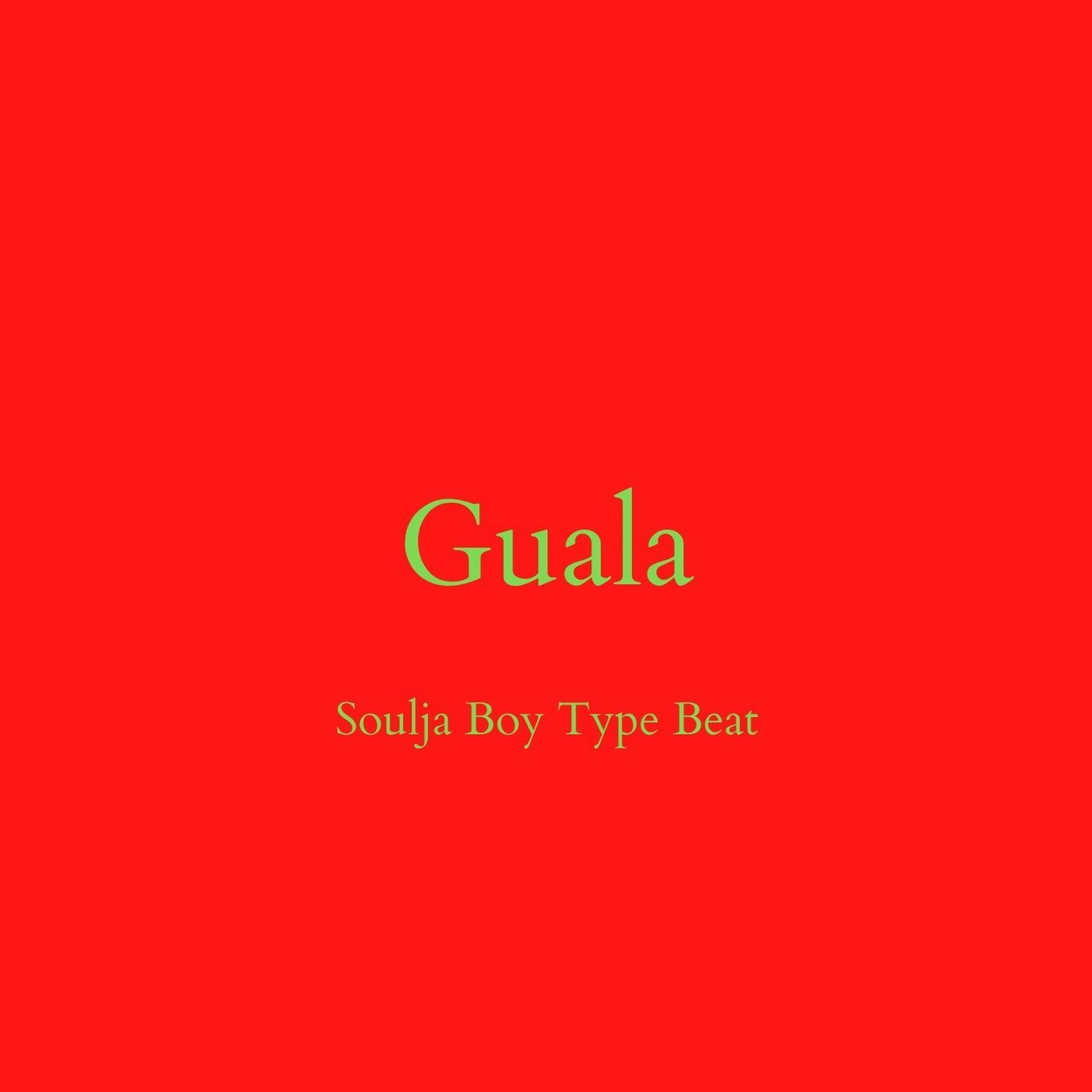 Soulja Boy Type Beat - "Guala" episode artwork