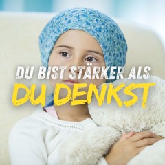 Du Bist Stärker Als Du Denkst