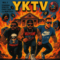 YKTV feat. Chris Cage & Monteasy