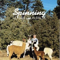 [READ] PDF 💝 Spinning Llama and Alpaca by  Chris Switzer PDF EBOOK EPUB KINDLE