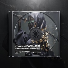 Damocles (Jawker Remix) [Free Download]
