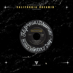 California Dreamin' (dualité remix) [FILTERED DUE TO COPYRIGHT] [DL LINK]