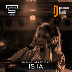 TECHNOSPOT x EDJS #7 IS.IA
