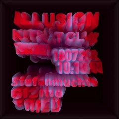 Illusion • Gizmo • KitKat Club • 18.07.23