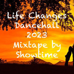 ✍🏿🗣️Life Changes Dancehall 2023 Mixtape🗣️✍🏿
