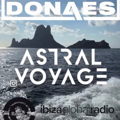 DONAES #352 - ASTRAL VOYAGE RADIO SHOW