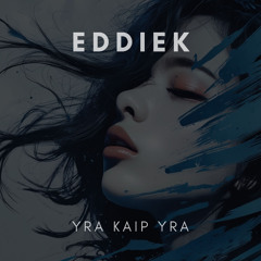 EddieK - Yra Kaip Yra