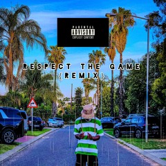 Reapect The Game ( Remix )