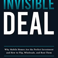 ACCESS EBOOK 📤 The Invisible Deal: Why Mobile Homes Are The Perfect Investment and h