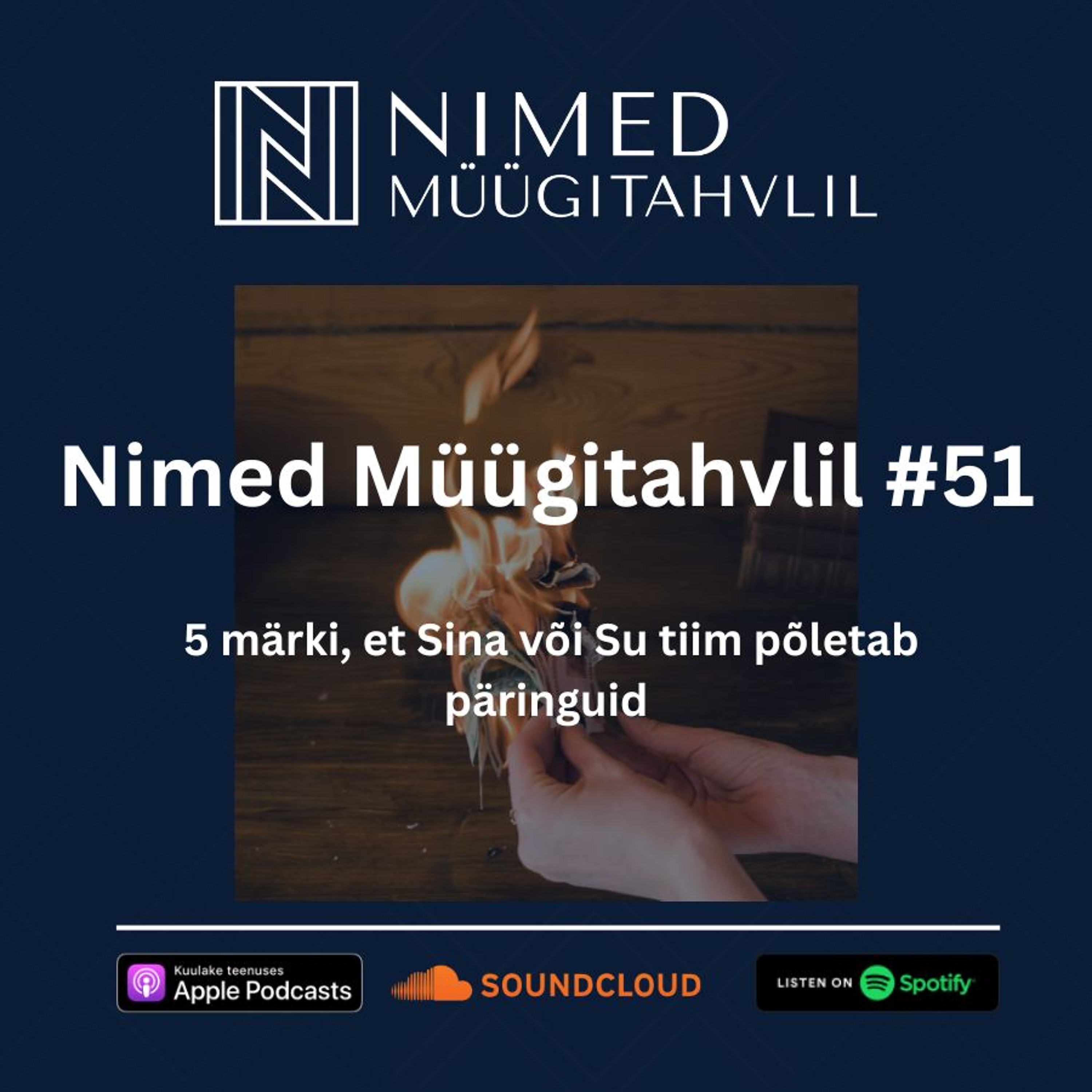 Nimed Müügitahvlil #51: 5 märki, et Sina või Su tiim põletab päringuid