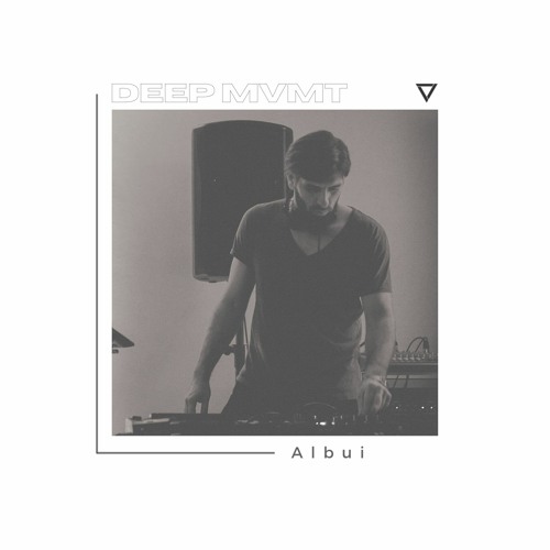 DEEP MVMT Guest Mix #022 - Albui