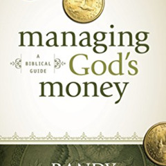 VIEW PDF 📩 Managing God's Money: A Biblical Guide by  Randy Alcorn EBOOK EPUB KINDLE